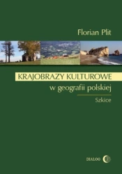 eBook Krajobrazy kulturowe w geografii polskiej - Florian  Plit epub