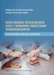 Ocena rozwoju intelektualnego dzieci... - Małgorzata Kostka-Szymańska, Grażyna Krasowicz-Ku
