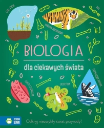 Biologia dla ciekawych świata - Laura Baker, Alex Foster, Michał Brodacki