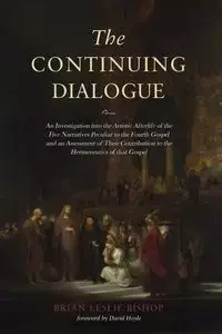 The Continuing Dialogue - Brian Leslie Bishop