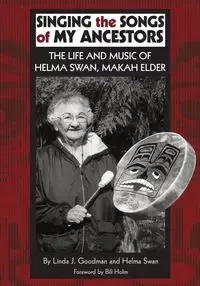 Singing the Songs of My Ancestors - Linda J. Goodman