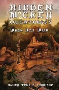 HIDDEN MICKEY ADVENTURES 5 - Nancy Temple Rodrigue