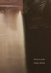 Ósmy dzień - Dariusz Pado