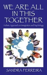 WE ARE ALL IN THIS TOGETHER - Sandra Ferreira