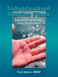 Individualized Service Plans - Paul Spicer QMRP