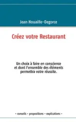 Créez votre Restaurant - Jean Nouaille-Degorce