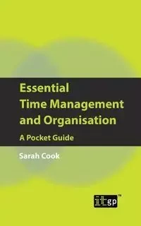 Essential Time Management and Organisation - It Governance