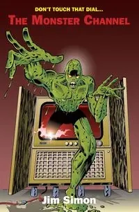 The Monster Channel - Simon Jim