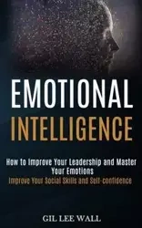 Emotional Intelligence - Lee Gil Wall