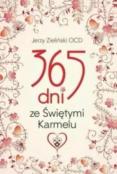 365 dni ze Świętymi Karmelu w.2018 - Jerzy Zieliński OCD