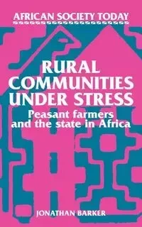 Rural Communities Under Stress - Jonathan Barker