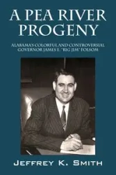 A Pea River Progeny - Jeffrey K. Smith