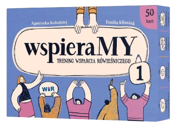 WspieraMY. Trening wsparcia równieśniczego zest.1 - Agnieszka Kołodziej, Emilia Klimiuk