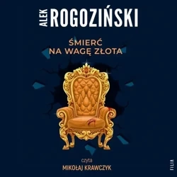 audiobook Śmierć na wagę złota - Alek Rogoziński
