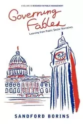 Governing Fables - Borins Sandford F.