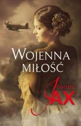 Wojenna Miłość - Joanna Jax