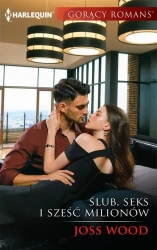 eBook Ślub, seks i sześć milionów - Joss Wood epub mobi