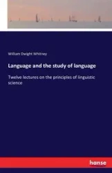 Language and the study of language - Whitney William Dwight