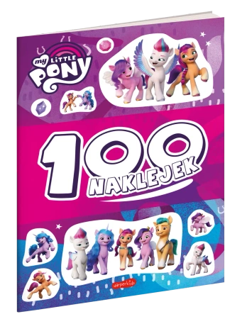 My Little Pony. 100 naklejek. Wydanie filmowe - Opracowanie zbiorowe