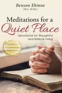 Meditations for a Quiet Place - Ebinne Benson