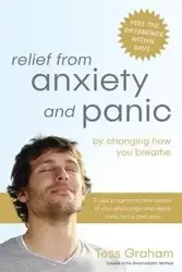 Relief from Anxiety and Panic - Graham Tess