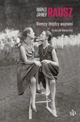 eBook Rausz. Niemcy między wojnami - Harald Jähner epub mobi