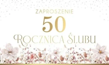Zaproszenie 50 Rocznica Ślubu (10szt) - Armin Style