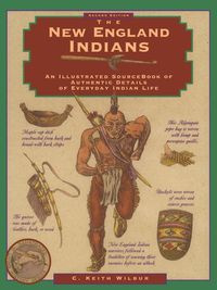 New England Indians - Wilbur Keith C.
