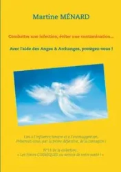 Combattre une infection, éviter une contamination... - Martine Ménard
