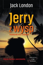 Klasyka. Jerry z wysp. Prawdziwa psia opowieść - Jack London