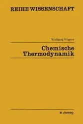 Chemische Thermodynamik - Wagner Wolfgang