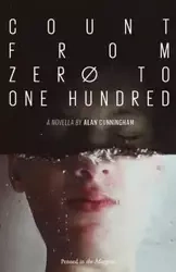 Count from Zero to One Hundred - Alan Cunningham