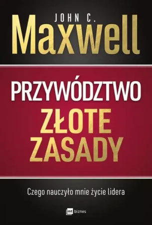 eBook Przywództwo. Złote zasady - John Maxwell C. epub mobi
