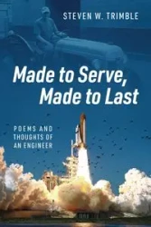 Made to Serve, Made to Last - Steven W. Trimble