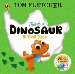 There's a dinosaur in your book wer. angielska - Tom Fletcher