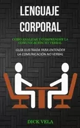 Lenguaje corporal - Dick Vela