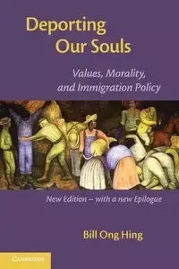 Deporting Our Souls - Bill Hing Ong