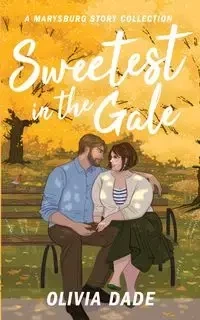 Sweetest in the Gale - Olivia Dade