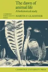 The Dawn of Animal Life - Martin Glaessner