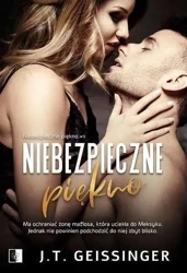 Niebezpieczne piękno T.1 - J. T. Geissinger