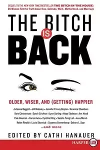 Bitch Is Back - Cathi Hanauer
