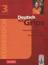 Deutsch mit Grips 3 podręcznik - Anna Szablyar|Agnes Einhorn|Nora Kóczian