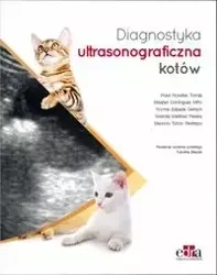 Diagnostyka ultrasonograficzna kotów - TorrojR.N., Alcalde P., Miño E.D.