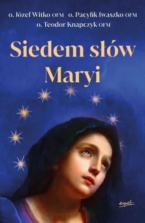 Siedem słów Maryi - Józef Witko