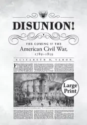 Disunion! - Elizabeth R. Varon