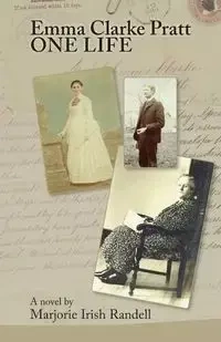 Emma Clarke Pratt - One Life - Randell Marjorie Irish