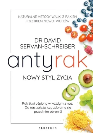 Antyrak. Nowy styl życia - David Servan-Schreiber - 2022