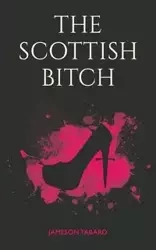 The Scottish Bitch - Tabard Jameson