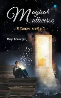 MAGICAL MULTIVERSE - Chaudhari Henil