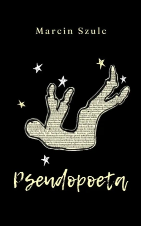Pseudopoeta - Marcin Szulc